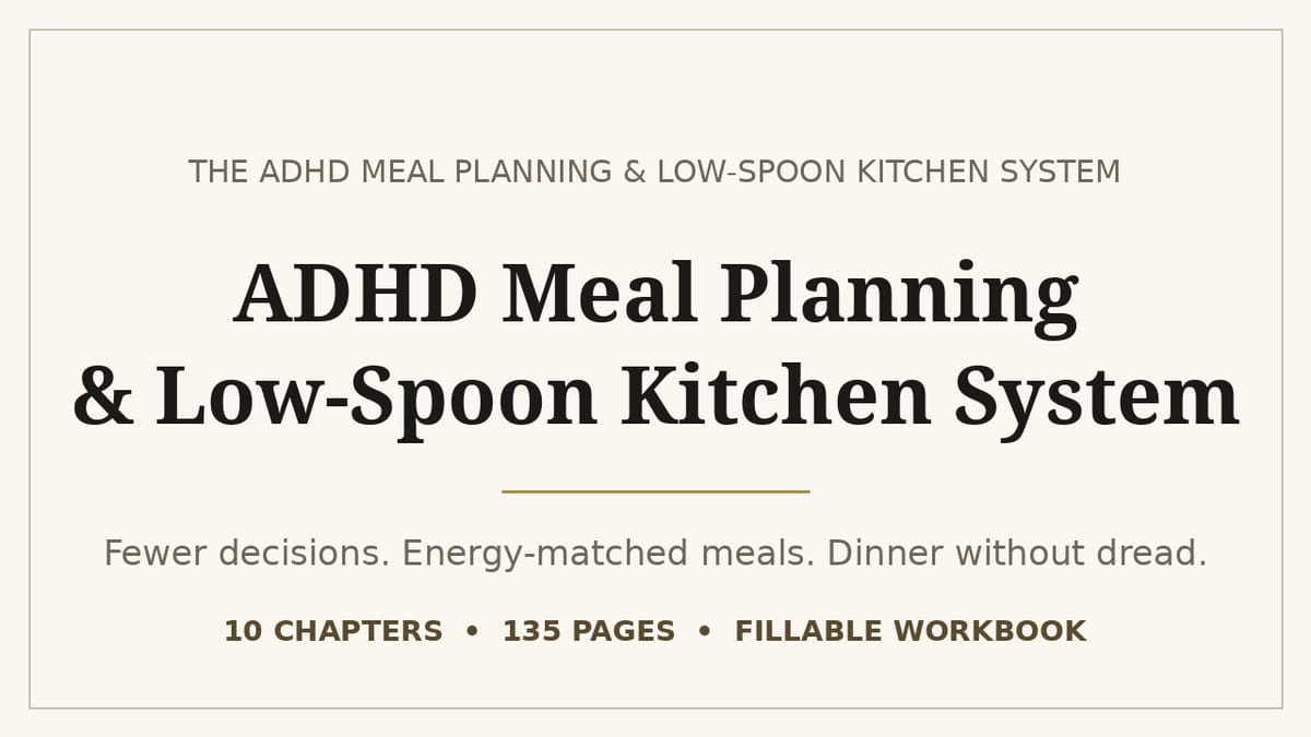 ADHD Meal Planning — Low-Spoon Kitchen System — product cover